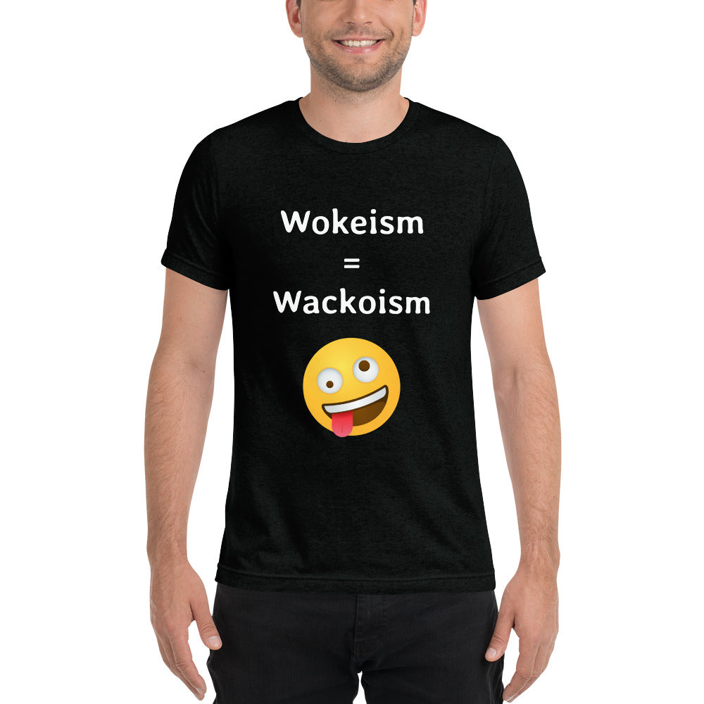 Wokeism is Wackoism - Short sleeve t-shirt